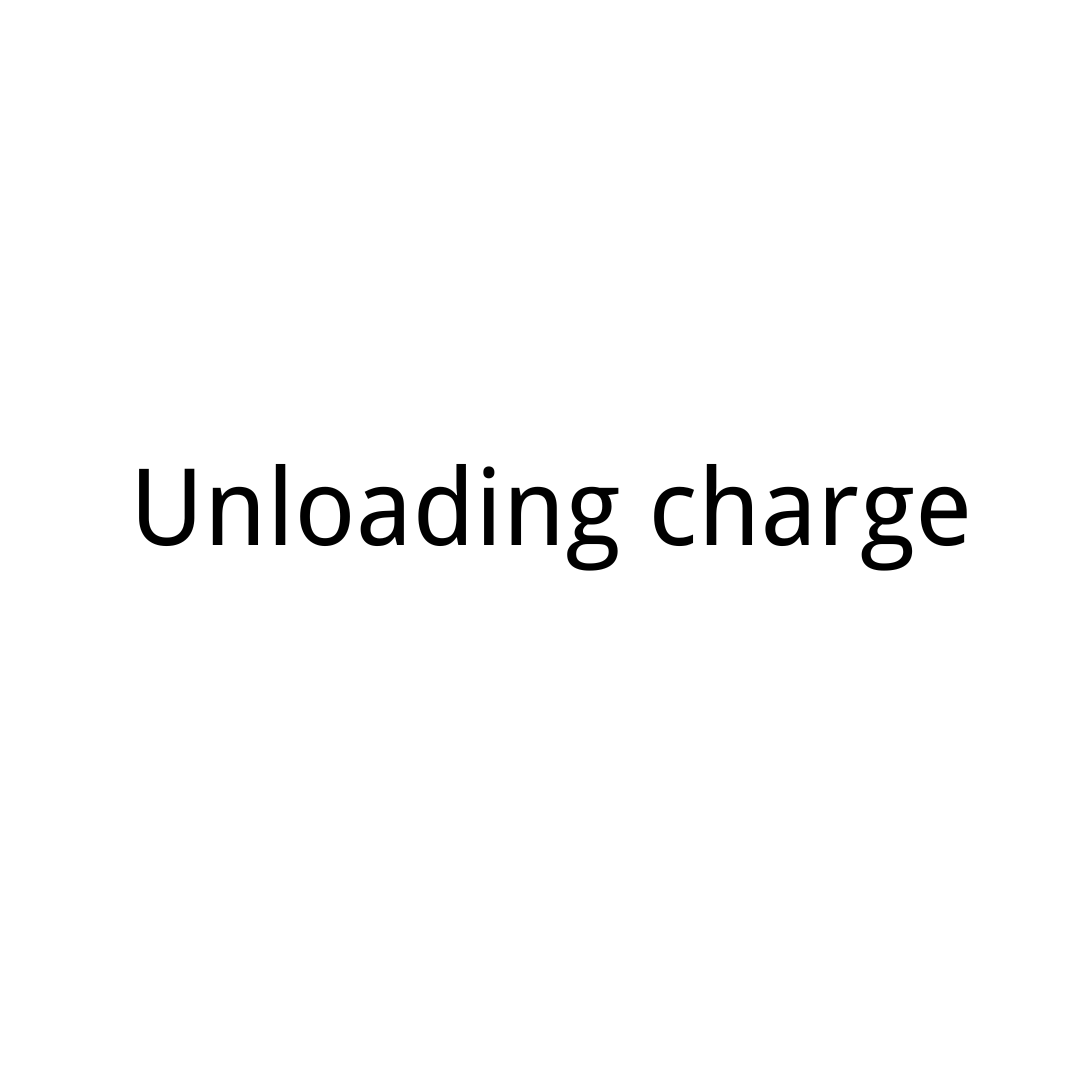 Unloading charge